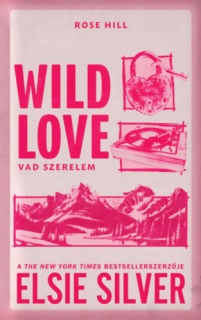 Wild Love - Vad szerelem