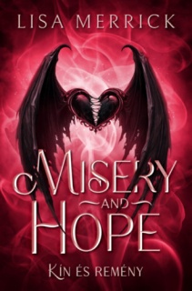 Misery and Hope