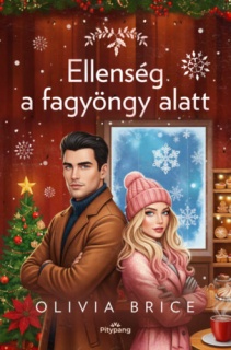 Ellenség a fagyöngy alatt