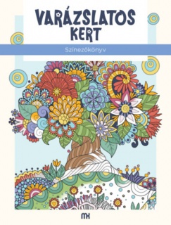 Varázslatos kert - Színezőkönyv