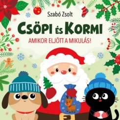 Csöpi és Kormi - Amikor eljött a Mikulás!