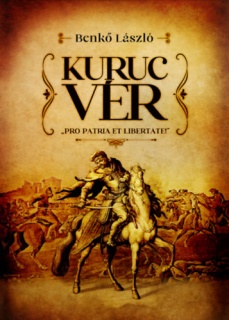 Kuruc vér - Pro patria et libertate