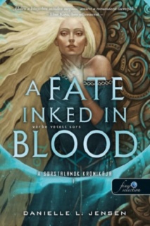 A Fate Inked in Blood - Vérbe vetett sors