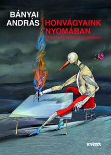 Honvágyaink nyomában