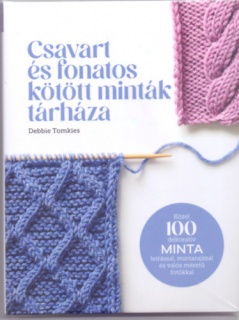 Csavart és fonatos kötött minták tárháza