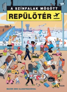 A színfalak mögött - Repülőtér