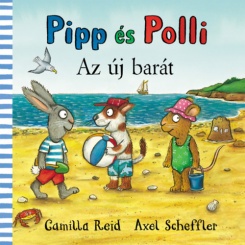 Pipp és Polli - Az új barát