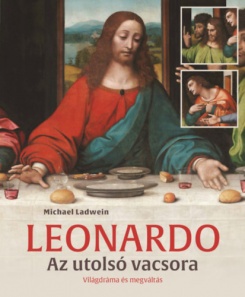 Leonardo - Az utolsó vacsora