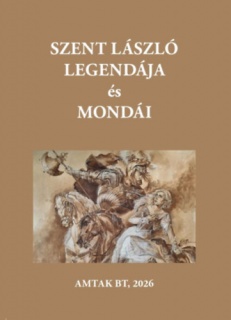 Szent László király legendája és mondái