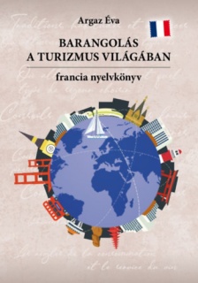 Barangolás a turizmus világában