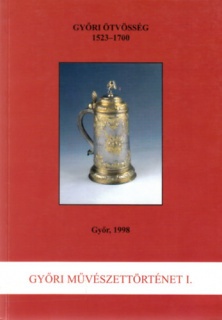 Győri ötvösség 1523-1700