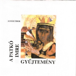 A Patkó Imre gyűjtemény