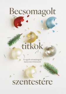 Becsomagolt titkok szentestére