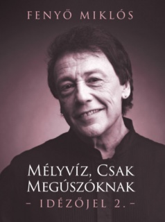 Mélyvíz, csak megúszóknak