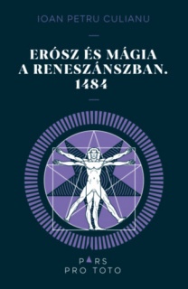 Erósz és a mágia a reneszánszban. 1484