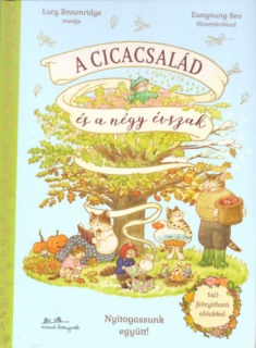 A Cicacsalád és a négy évszak