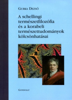 A schellingi természetfilozófia és a korabeli természettudományok kölcsönhatásai