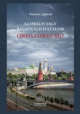 Globális vagy regionális hatalom Oroszország?