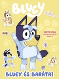 Bluey - Bluey és barátai - matricás foglalkoztatókönyv