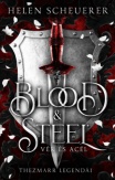 Blood & Steel - Vér és acél
