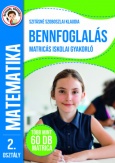 Ügyesedj, okosodj: Bennfoglalás matricás iskolai gyakorló 2. osztály