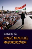Hosszú menetelés Magyarországon