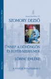 Ünnep a Dühöngőn és egyéb szerelmek