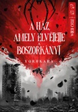 A ház, amely elvétette a boszorkányt