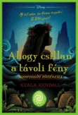 Disney - Sorsfordító történetek - Ahogy csillan a távoli fény