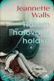 Három halovány holdkő