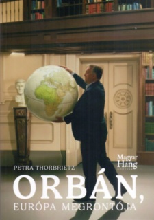 Orbán, Európa megrontója