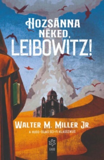 Hozsánna néked, Leibowitz!