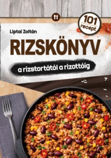 Rizskönyv - a rizstortától a rizottóig