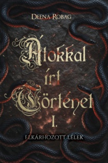Átkokkal írt történet I.