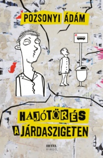 Hajótörés a járdaszigeten