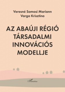 Az Abaúji régió társadalmi innovációs modellje