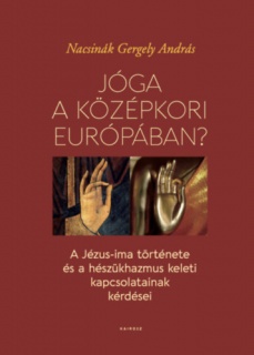 Jóga a középkori Európában?