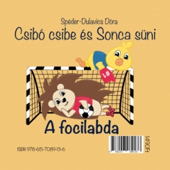 Csibó csibe és Sonca süni - A focilabda