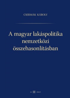 A magyar lakáspolitika nemzetközi összehasonlításban