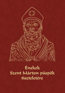 Énekek Szent Márton püspök tiszteletére